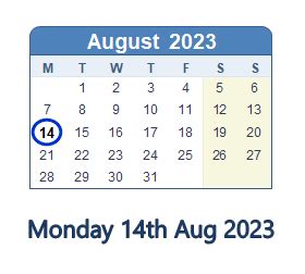 August 14, 2023 (Monday) .